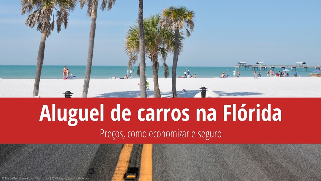 Aluguel de carros na Flórida – melhor preço, dicas e erros