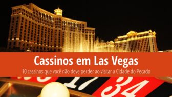 10 melhores cassinos de Las Vegas que o senhor deve visitar