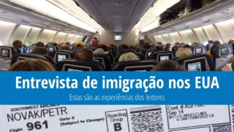 Experiências dos leitores com a entrevista do CBP nos EUA