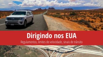 Dirigindo nos EUA: Regulamentos, limites de velocidade, sinais de trânsito