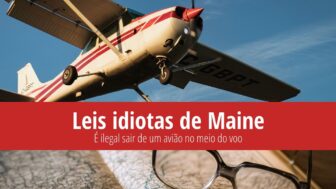 Leis idiotas de Maine – Proibição de deixar a aeronave em voo