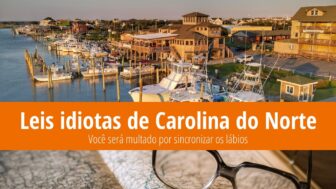 Leis idiotas de Carolina do Norte – Uma multa por cantar?