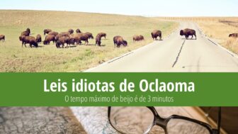 Leis idiotas de Oclaoma – Quanto tempo pode durar um beijo?