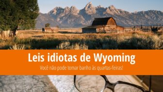 Leis idiotas de Wyoming – Não há chuveiros às quartas-feiras