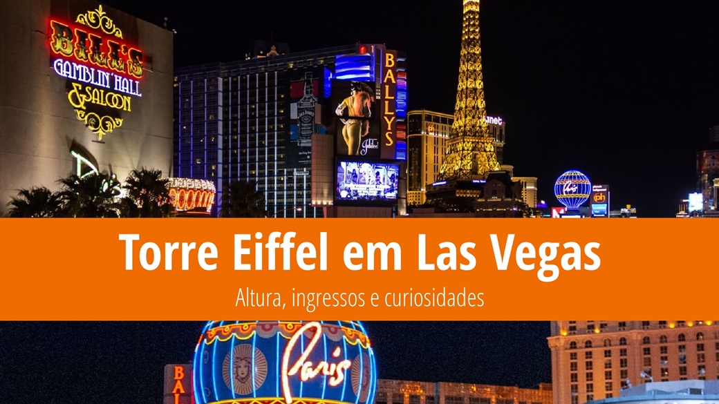 Torre Eiffel em Las Vegas: Altura, ingressos e curiosidades | © Petr Novák