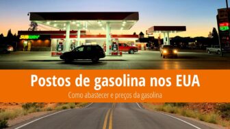 Postos de gasolina nos EUA: como abastecer e preços da gasolina