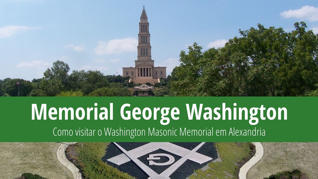 George Washington Masonic National Memorial em Alexandria | © Charles Smith / Flickr.com, © Ben Schumin / Flickr.com