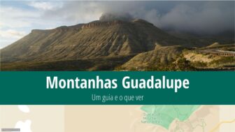 Parque Nacional das Montanhas de Guadalupe – o que ver