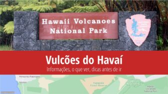 Parque Nacional dos Vulcões do Havaí – o que ver, clima, fotos