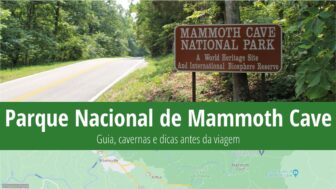 Parque Nacional de Mammoth Cave – cavernas, o que ver, fotos