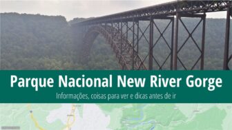 Parque Nacional New River Gorge – o que ver, clima e fotos