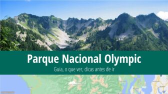 Parque Nacional Olympic – guia, o que ver, clima e fotos