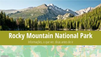 Parque Nacional das Montanhas Rochosas – o que ver e fotos