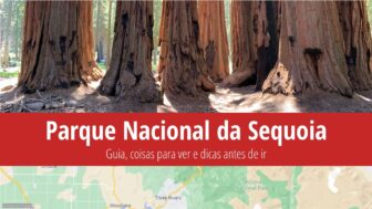 Parque Nacional da Sequoia – o que ver, guia, clima e fotos