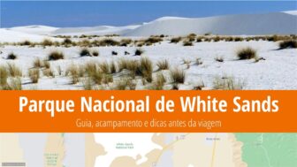 Parque Nacional de White Sands – o que ver, guia, clima e fotos