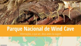 Parque Nacional de Wind Cave – cavernas, o que ver e fotos