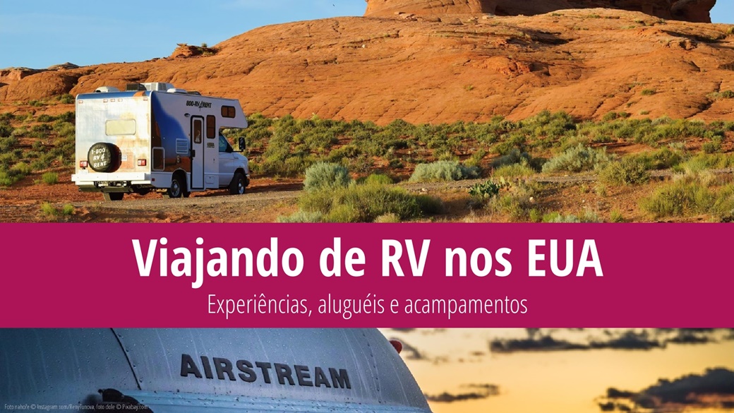 Viajando de trailer nos EUA: Aluguel de trailers, acampamentos, experiência de viagem de 24 dias