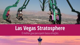 Las Vegas Stratosphere – atrações, saltos, ingressos e preços