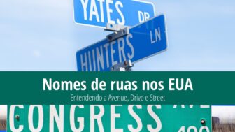 Nomes de ruas nos EUA – entendendo o que é Avenue e Drive