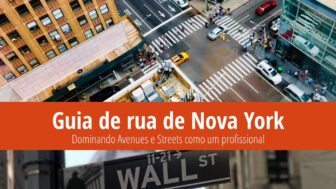 Ruas de Nova York – como reconhecer Avenues e Streets