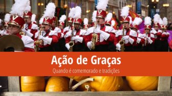 A tradição e a história do Dia de Ação de Graças nos EUA