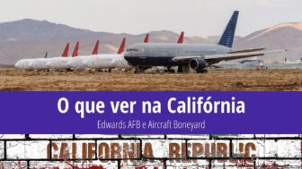 O que ver na Califórnia: Edwards AFB e cemitério de aeronaves