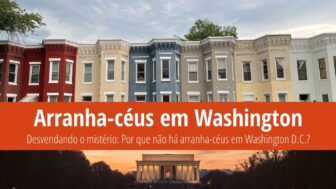 Por que não há arranha-céus em Washington?