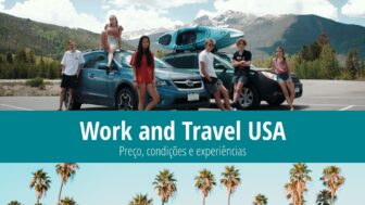 Work and Travel USA – requisitos, custos, experiência